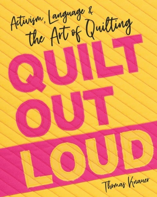 Thomas Knauer - Quilt Out Loud, E-bok