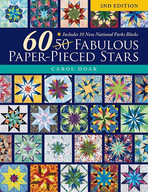 Carol Doak - 60 Fabulous Paper-Pieced Stars, 2nd Edition, Häftad