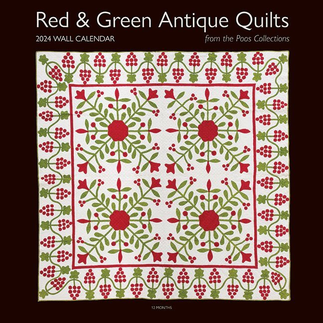 Lori Lee Triplett, Kay Triplett - 2024 Wall Calendar Red & Green Antique Quilts from the Poos Collection. Tillgänglighet: Tillfälligt slut