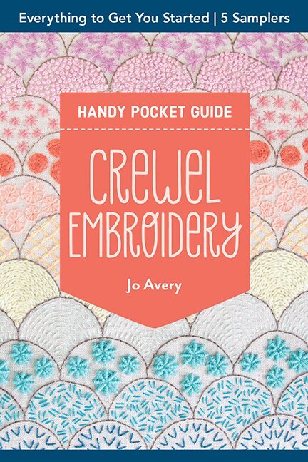 Jo Avery - Crewel Embroidery Handy Pocket Guide, Häftad