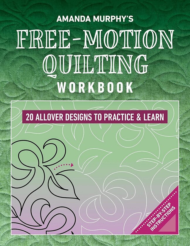 Amanda Murphy - Amanda Murphy's Free-Motion Quilting Workbook, Häftad