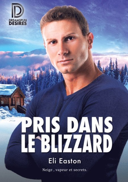 Eli Easton - Pris dans le blizzard, E-bok