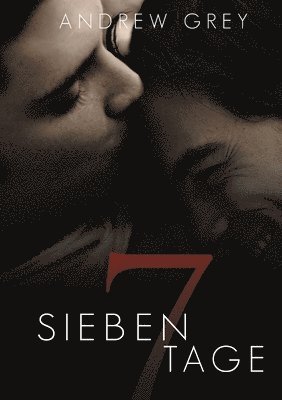 Andrew Grey - Sieben Tage, Häftad
