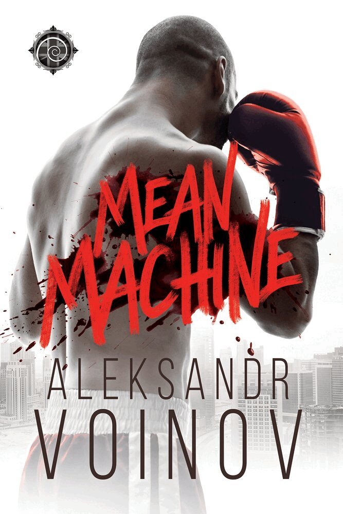 Aleksandr Voinov - Mean Machine, Häftad