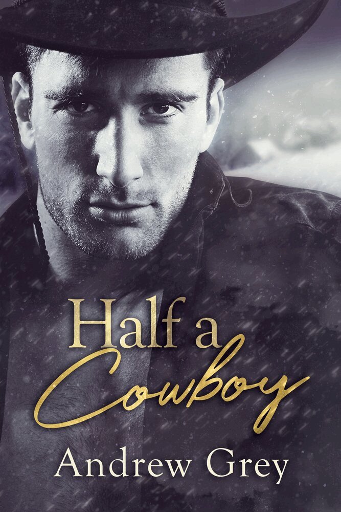 Andrew Grey - Half a Cowboy, Häftad