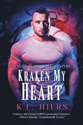 K.L. Hiers - Kraken My Heart, Häftad. Tillgänglighet: Lägg i varukorg