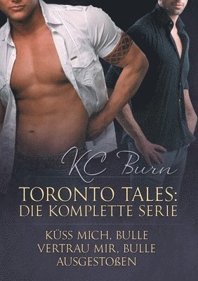 KC Burn - Toronto Tales: Die komplette Serie, Häftad