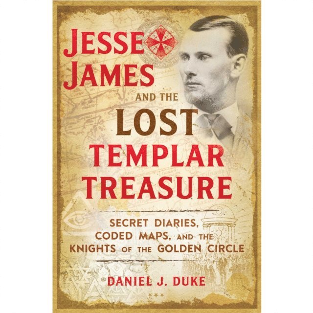 Daniel J. Duke - Jesse James and the Lost Templar Treasure, Ljudbok