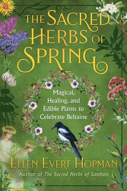 Ellen Evert Hopman - Sacred Herbs of Spring, E-bok