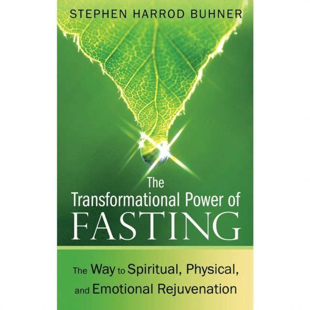 Stephen Harrod Buhner - Transformational Power of Fasting, Ljudbok
