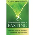 Transformational Power of Fasting