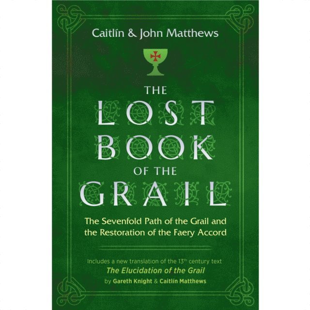 John Matthews, Caitlin Matthews - Lost Book of the Grail, Ljudbok