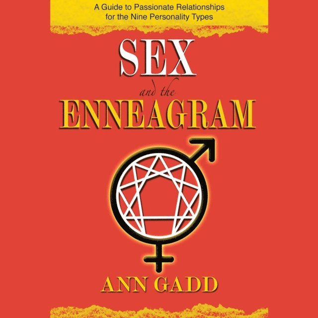 Ann Gadd - Sex and the Enneagram, Ljudbok