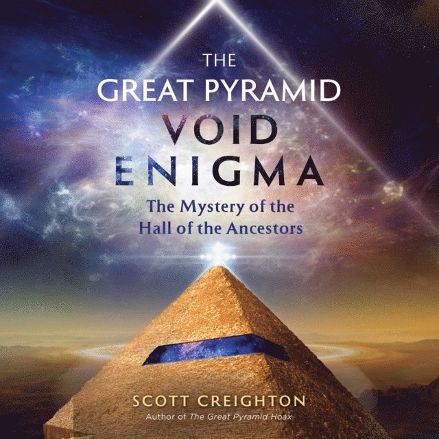 Scott Creighton - Great Pyramid Void Enigma, Ljudbok