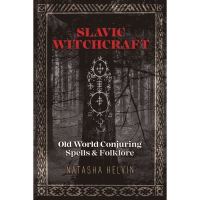 Natasha Helvin - Slavic Witchcraft, Ljudbok