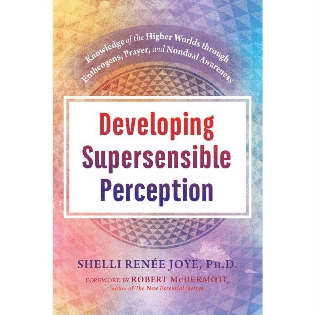 Shelli Renee Joye - Developing Supersensible Perception, Ljudbok