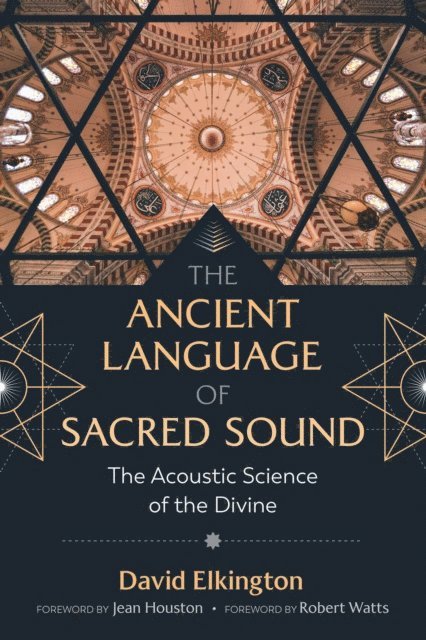 David Elkington - Ancient Language of Sacred Sound, E-bok
