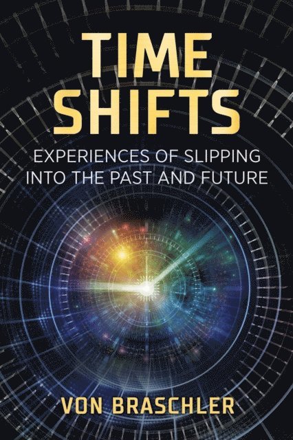 Von Braschler - Time Shifts, E-bok. Tillgänglighet: Lägg i varukorg