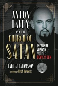 Anton LaVey and the Church of Satan
