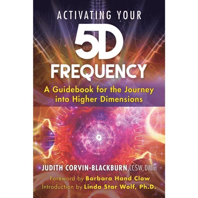 Judith Corvin-Blackburn - Activating Your 5D Frequency, Ljudbok