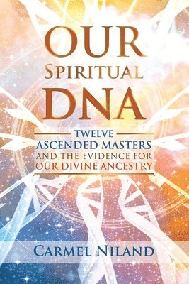 Carmel Niland - Our Spiritual DNA, Häftad