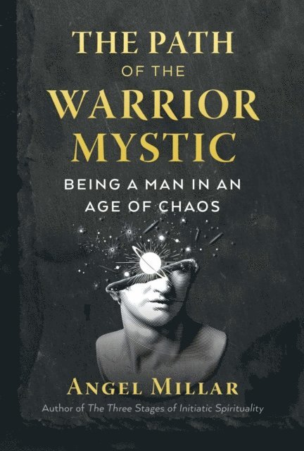 Angel Millar - Path of the Warrior-Mystic, E-bok