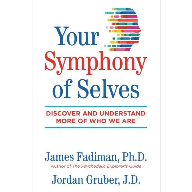 Jordan Gruber, James Fadiman - Your Symphony of Selves, Ljudbok