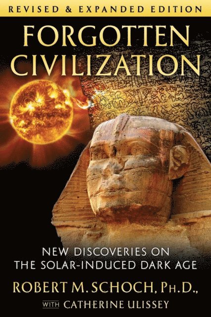 Robert M. Schoch - Forgotten Civilization, E-bok