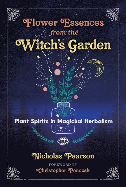 Nicholas Pearson - Flower Essences from the Witch's Garden, E-bok