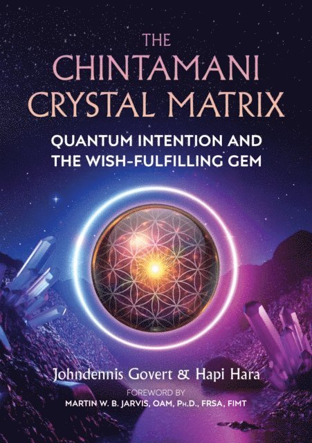 Hapi Hara, Johndennis Govert - Chintamani Crystal Matrix, E-bok