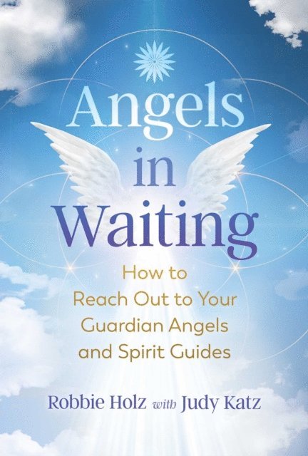 Robbie Holz - Angels in Waiting, E-bok