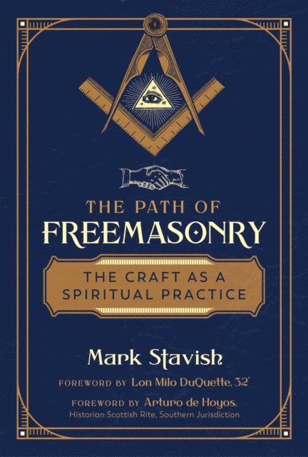 Mark Stavish - Path of Freemasonry, E-bok