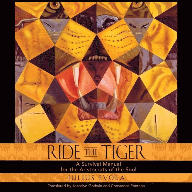 Julius Evola - Ride the Tiger, Ljudbok