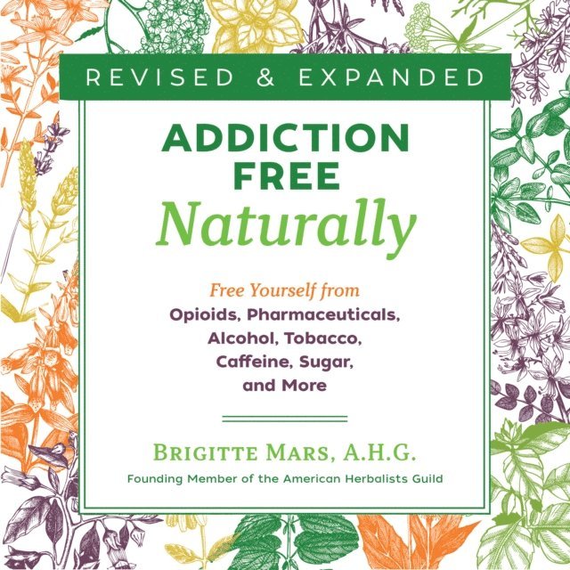 Brigitte Mars - Addiction-Free Naturally, Ljudbok