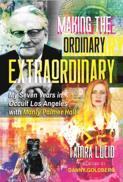 Tamra Lucid - Making the Ordinary Extraordinary, E-bok