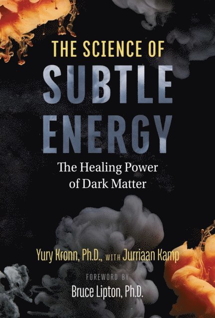 Yury Kronn - Science of Subtle Energy, E-bok