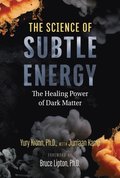 Science of Subtle Energy