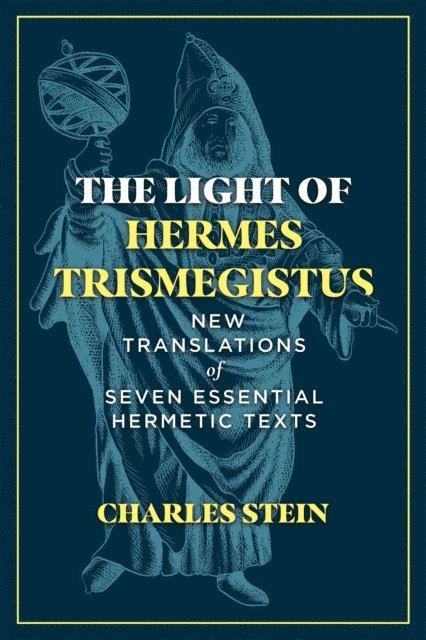 Charles Stein - Light of Hermes Trismegistus, E-bok