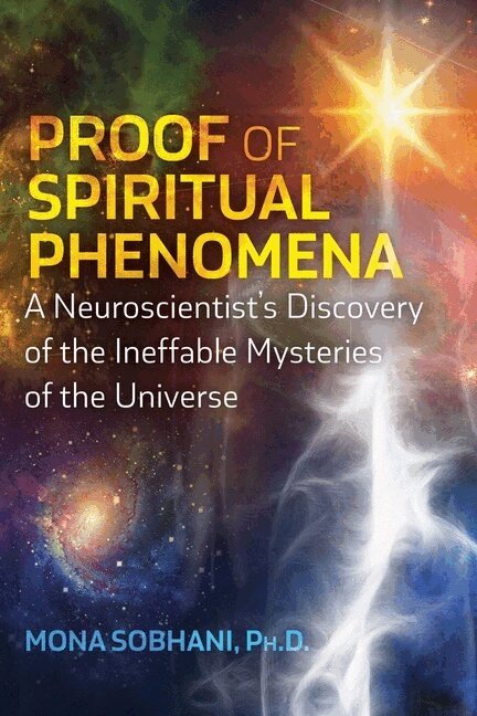 Mona Sobhani - Proof of Spiritual Phenomena, Häftad