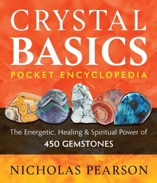 Nicholas Pearson - Crystal Basics Pocket Encyclopedia, E-bok