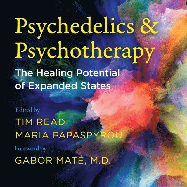 Maria Papaspyrou, Tim Read - Psychedelics and Psychotherapy, Ljudbok