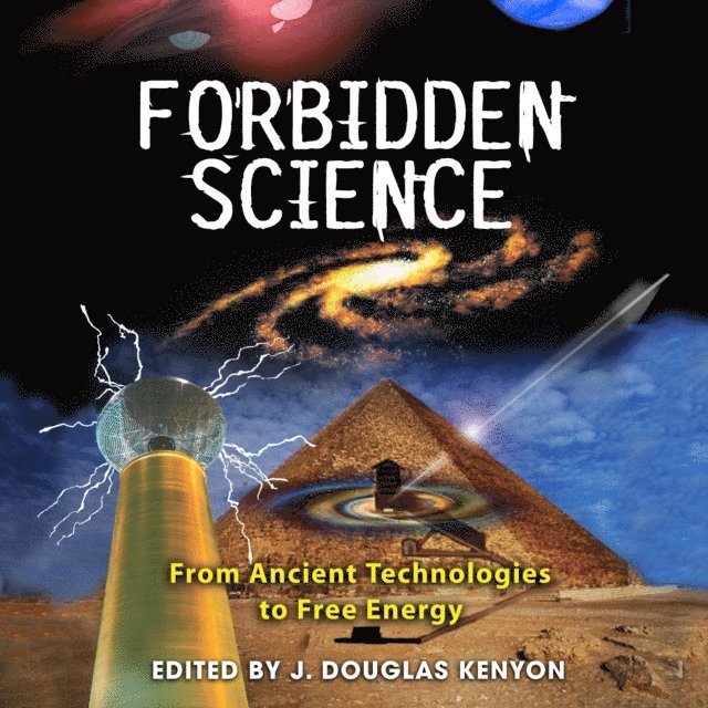 J. Douglas Kenyon - Forbidden Science, Ljudbok