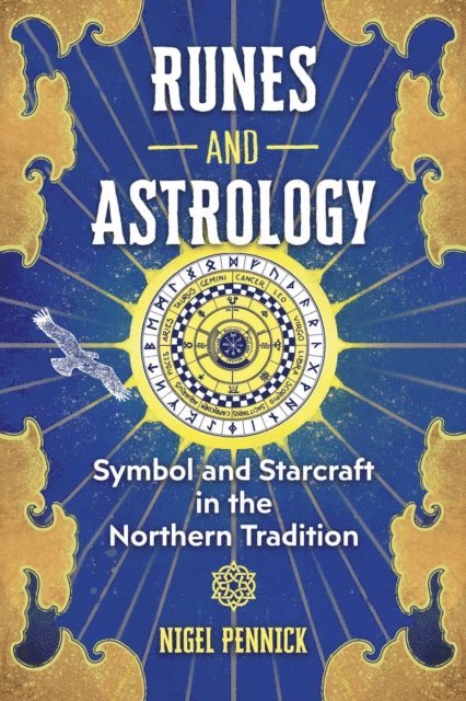 Nigel Pennick - Runes and Astrology, E-bok