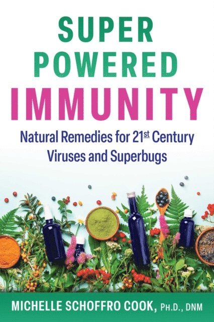 Michelle Schoffro Cook - Super-Powered Immunity, E-bok