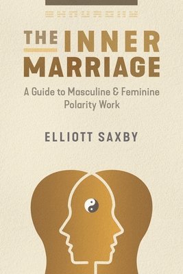 Elliott Saxby - Inner Marriage, Häftad