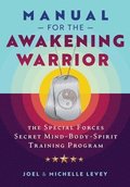 Manual for the Awakening Warrior