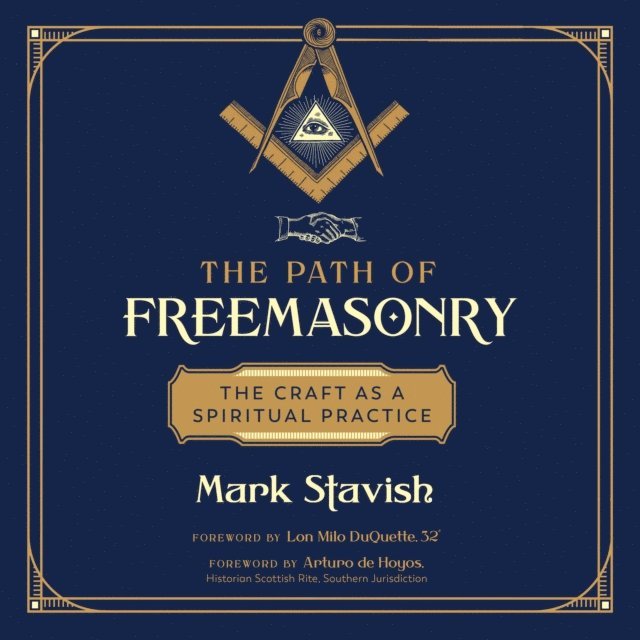 Mark Stavish - Path of Freemasonry, Ljudbok