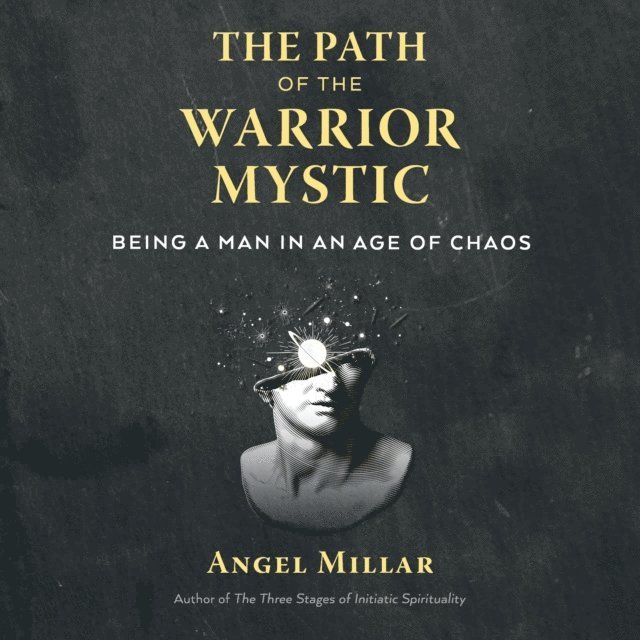 Angel Millar - Path of the Warrior-Mystic, Ljudbok
