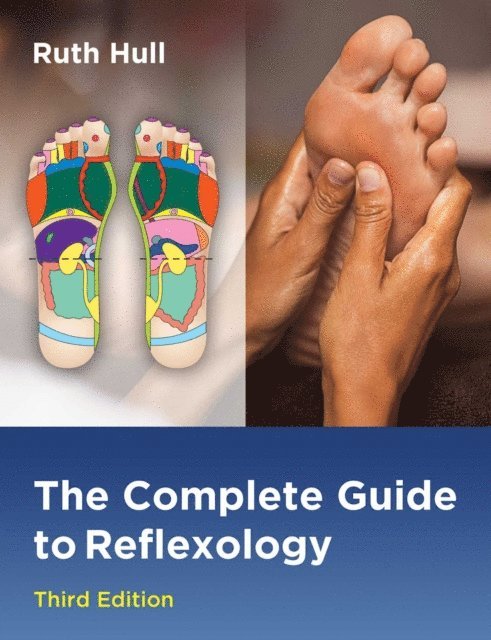 Ruth Hull - Complete Guide to Reflexology, E-bok