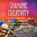 Shamanic Creativity